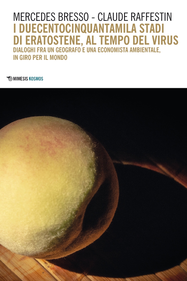 I duecentocinquantamila stadi di Eratostene, al tempo del virus - Librerie.coop I duecentocinquantamila stadi di Eratostene, al tempo del virus - Librerie.coop