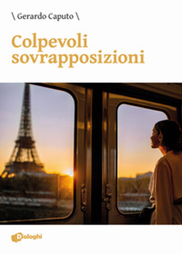 Colpevoli sovrapposizioni - Librerie.coop Colpevoli sovrapposizioni - Librerie.coop