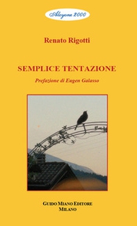 Semplice tentazione. Testo in italiano e trentino - Librerie.coop