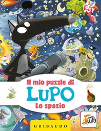 Lo spazio. Il mio puzzle di Lupo. Amico Lupo - Librerie.coop
