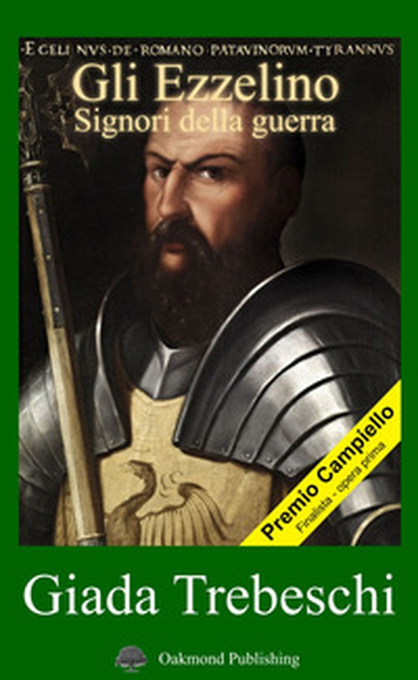 Gli Ezzelino. Signori della guerra - Librerie.coop Gli Ezzelino. Signori della guerra - Librerie.coop