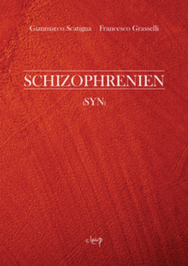 Schizophrenien. (Syn) - Librerie.coop Schizophrenien. (Syn) - Librerie.coop