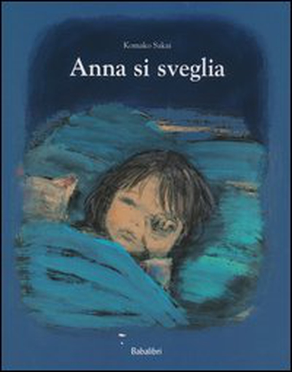 Anna si sveglia - Librerie.coop Anna si sveglia - Librerie.coop