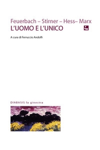 L'uomo e l'unico - Librerie.coop L'uomo e l'unico - Librerie.coop