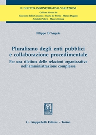 Pluralismo degli enti pubblici e collaborazione procedimentale - e-Book - Librerie.coop
