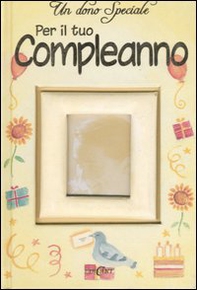 Un dono speciale per il tuo compleanno - Librerie.coop