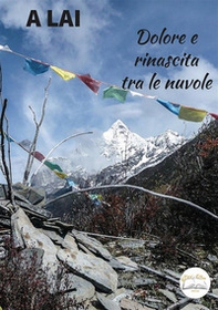 Dolore e rinascita tra le nuvole - Librerie.coop