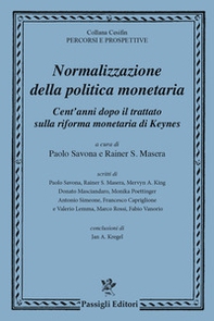 Normalizzazione della politica monetaria cent'anni dopo il trattato sulla riforma monetaria di Keynes - Librerie.coop Normalizzazione della politica monetaria cent'anni dopo il trattato sulla riforma monetaria di Keynes - Librerie.coop