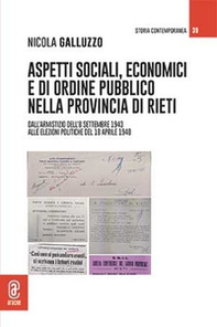 Aspetti sociali, economici e di ordine pubblico nella provincia di Rieti. Dall'Armistizio dell'8 settembre 1943 alle elezioni politiche del 18 aprile 1948 - Librerie.coop