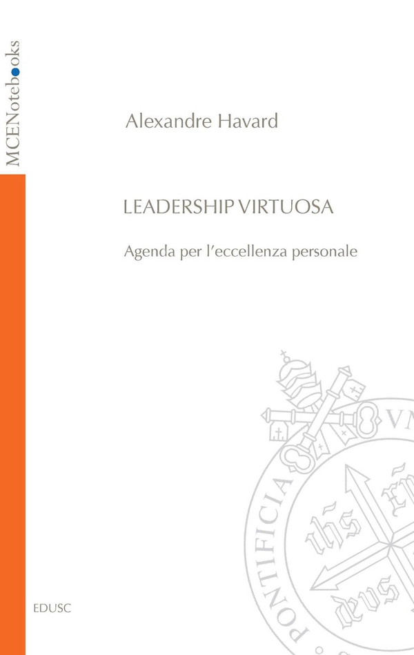 Leadership virtuosa - Librerie.coop Leadership virtuosa - Librerie.coop