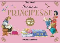 Storie di principesse. Super pop-up - Librerie.coop