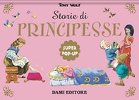 Storie di principesse. Super pop-up - Librerie.coop Storie di principesse. Super pop-up - Librerie.coop