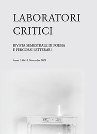 Laboratori critici. Rivista semestrale di poesia e percorsi letterari - Vol. 0 - Librerie.coop Laboratori critici. Rivista semestrale di poesia e percorsi letterari - Vol. 0 - Librerie.coop