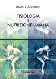 Fisiologia e nutrizione umana - Librerie.coop