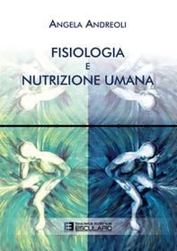 Fisiologia e nutrizione umana - Librerie.coop Fisiologia e nutrizione umana - Librerie.coop