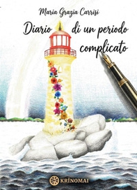 Diario di un periodo complicato - Librerie.coop