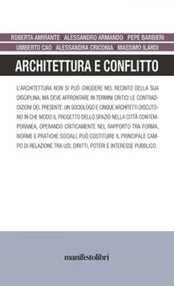 Architettura e conflitto - Librerie.coop Architettura e conflitto - Librerie.coop