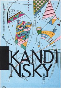 Kandinsky. Undici dipinti - Librerie.coop