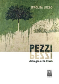 Pezzi. Dal Regno della Litweb - Librerie.coop