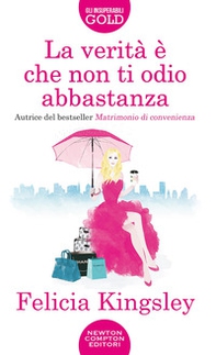 La verità è che non ti odio abbastanza - Librerie.coop La verità è che non ti odio abbastanza - Librerie.coop
