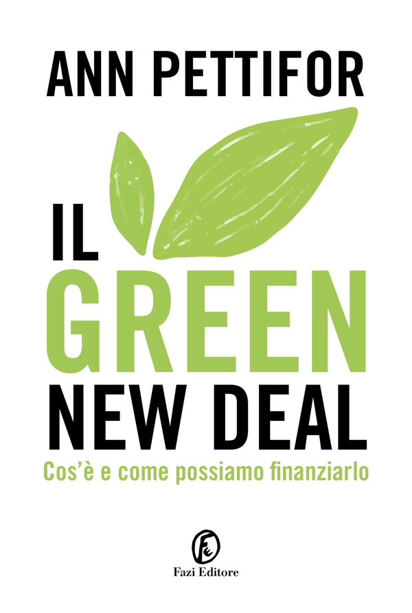 Il Green New Deal - Librerie.coop Il Green New Deal - Librerie.coop
