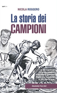 La storia dei campioni - Librerie.coop
