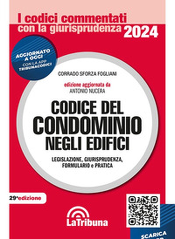 Codice del condominio negli edifici. Legislazione, giurisprudenza, bibliografia, formulario, pratica e risposte a quesiti in materia condominiale - Librerie.coop Codice del condominio negli edifici. Legislazione, giurisprudenza, bibliografia, formulario, pratica e risposte a quesiti in materia condominiale - Librerie.coop