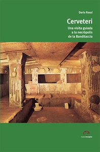 Cerveteri. Una visita guiada a la necrópolis de la Banditaccia - Librerie.coop Cerveteri. Una visita guiada a la necrópolis de la Banditaccia - Librerie.coop