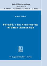 Statualità e non riconoscimento nel diritto internazionale - Librerie.coop