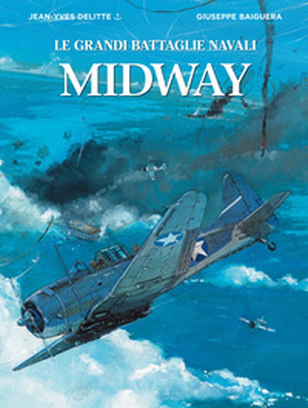 Midway. Le grandi battaglie navali - Librerie.coop Midway. Le grandi battaglie navali - Librerie.coop