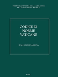 Codice di norme vaticane. Ordinamento giuridico dello Stato della Città del Vaticano - Librerie.coop Codice di norme vaticane. Ordinamento giuridico dello Stato della Città del Vaticano - Librerie.coop