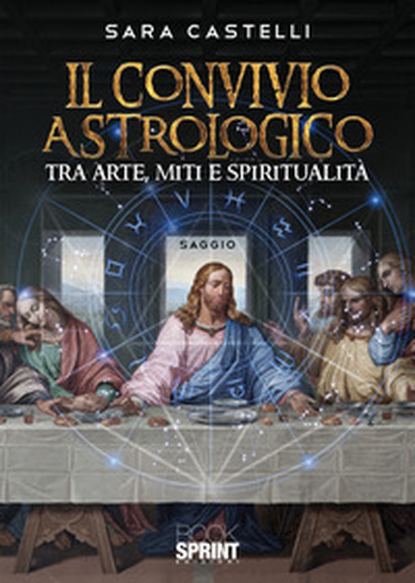 Il convivio astrologico. Tra arte, miti e spiritualità - Librerie.coop Il convivio astrologico. Tra arte, miti e spiritualità - Librerie.coop