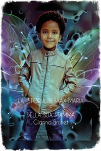 La storia di Saax Maria e della sua mamma - Librerie.coop