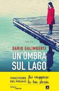 Un'ombra sul lago - Librerie.coop