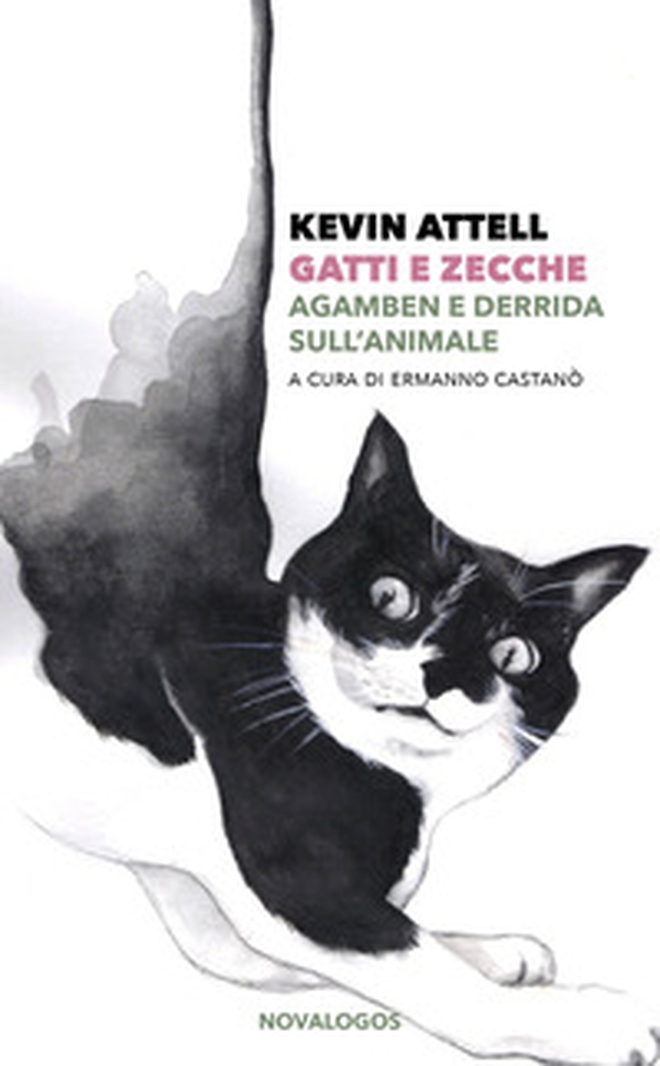 Gatti e zecche. Agamben e Derrida sull'animale - Librerie.coop Gatti e zecche. Agamben e Derrida sull'animale - Librerie.coop
