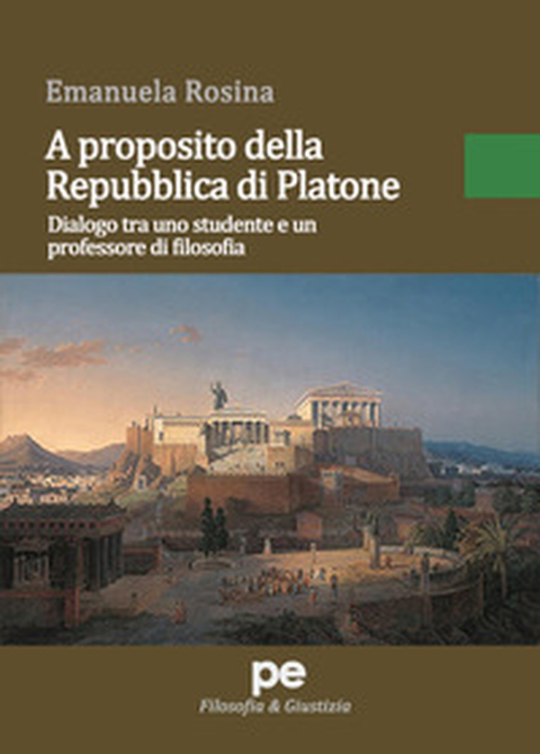 A proposito della Repubblica di Platone. Dialogo tra uno studente e un professore di filosofia - Librerie.coop A proposito della Repubblica di Platone. Dialogo tra uno studente e un professore di filosofia - Librerie.coop