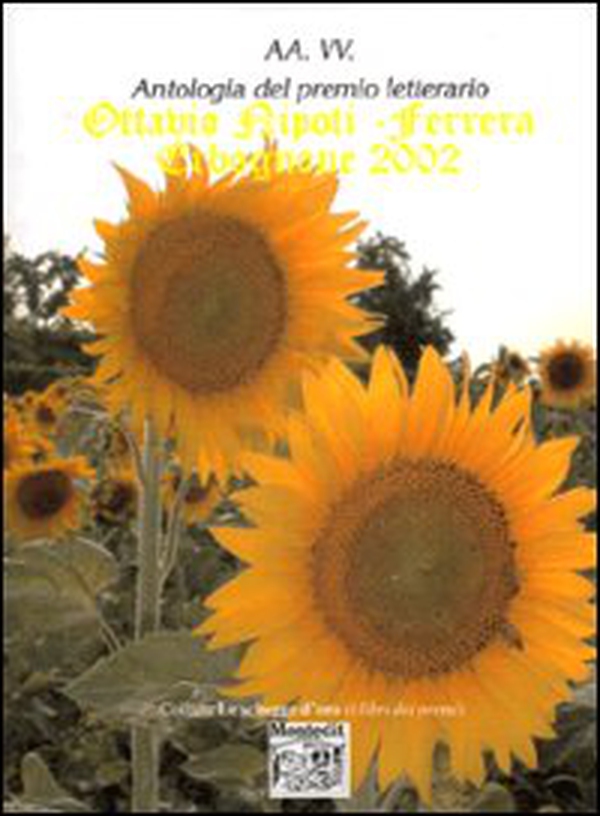 Antologia del premio letterario Ottavio Nipoti, Ferrera Erbognone 2002 - Librerie.coop
