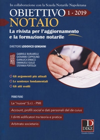 Obiettivo notaio. La rivista per l'aggiornamento e la formazione notarile - Vol. 1 - Librerie.coop