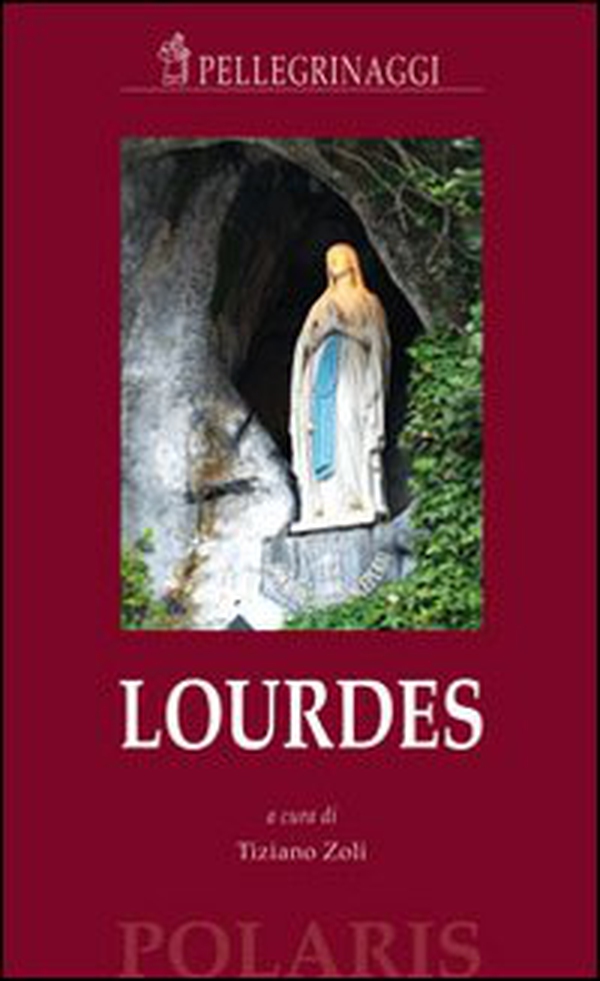 Lourdes - Librerie.coop Lourdes - Librerie.coop