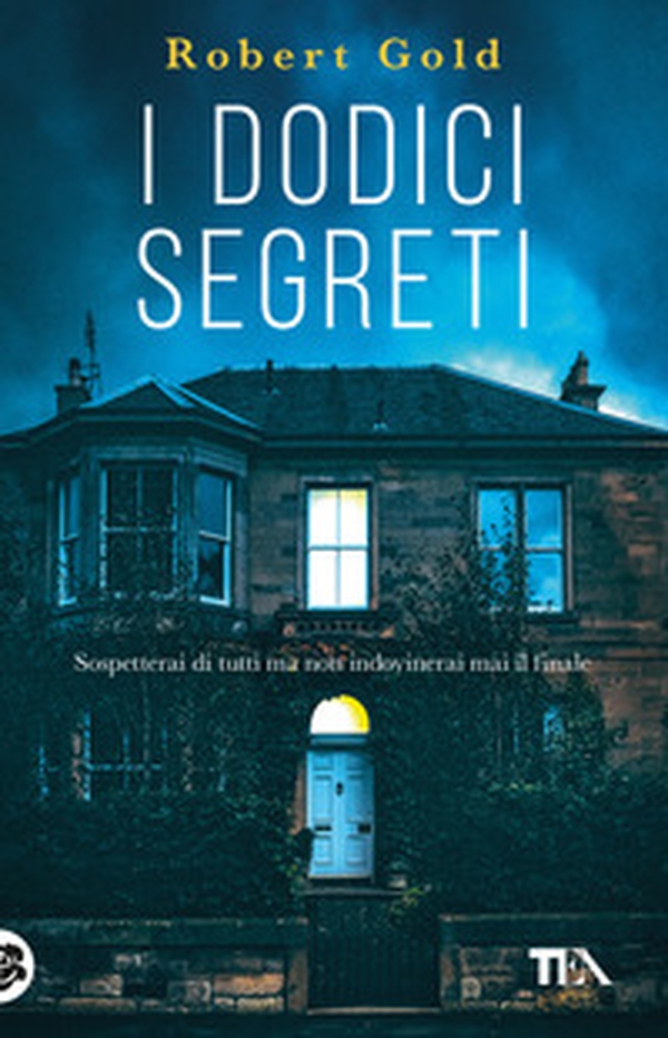 I dodici segreti - Librerie.coop I dodici segreti - Librerie.coop