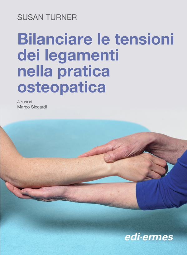 Bilanciare le tensioni dei legamenti nella pratica osteopatica - Librerie.coop