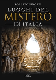 Luoghi del mistero in Italia - Librerie.coop Luoghi del mistero in Italia - Librerie.coop