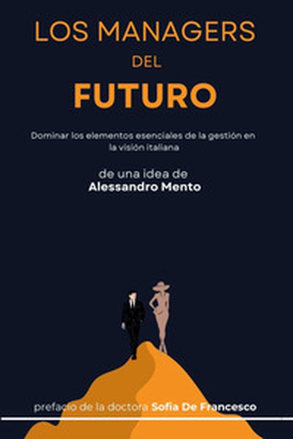 Los managers del futuro - Librerie.coop