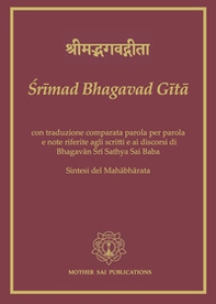 Srimad Bhagavad Gita. Ediz. italiana e sanscrito - Librerie.coop