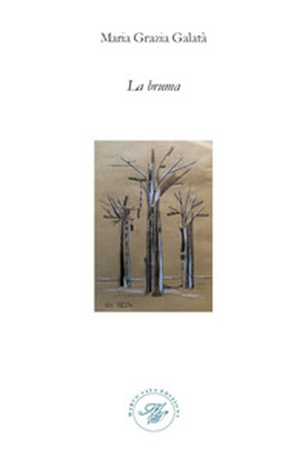 La bruma - Librerie.coop La bruma - Librerie.coop