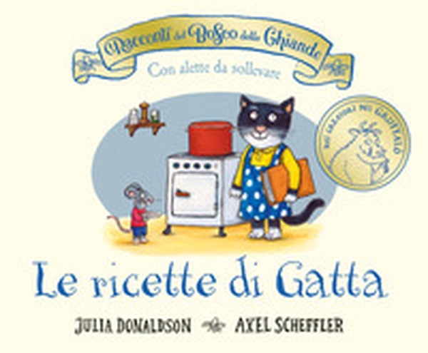 I racconti del Bosco delle Ghiande. Le ricette di Gatta - Librerie.coop I racconti del Bosco delle Ghiande. Le ricette di Gatta - Librerie.coop