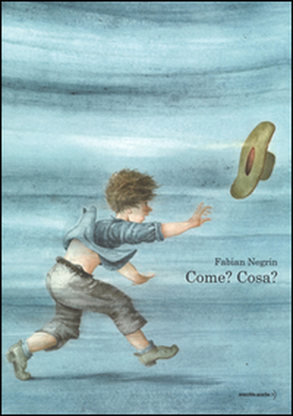 Come? Cosa? - Librerie.coop Come? Cosa? - Librerie.coop