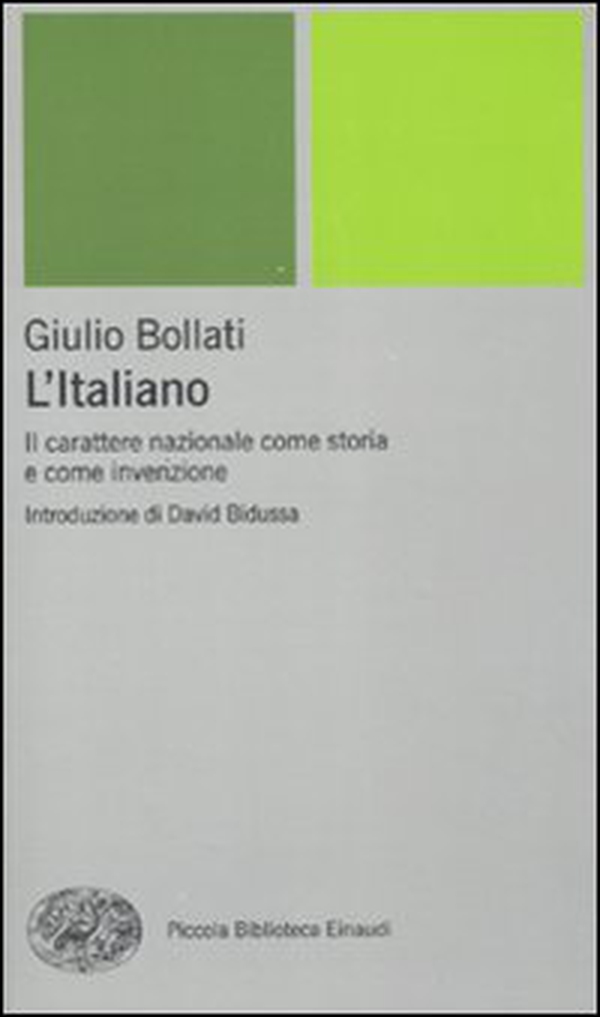 L'italiano. Il carattere nazionale come storia e come invenzione - Librerie.coop L'italiano. Il carattere nazionale come storia e come invenzione - Librerie.coop