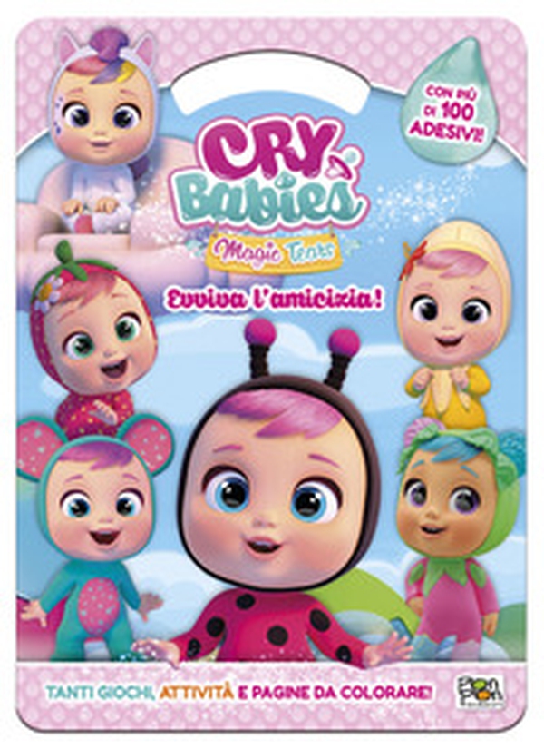 Evviva l'amicizia! Cry babies. Activity book - Librerie.coop Evviva l'amicizia! Cry babies. Activity book - Librerie.coop