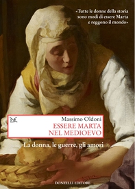 Essere Marta nel Medioevo - Librerie.coop Essere Marta nel Medioevo - Librerie.coop